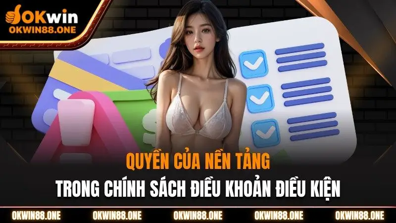 Quyền nền tảng trong chính sách điều khoản OKWIN